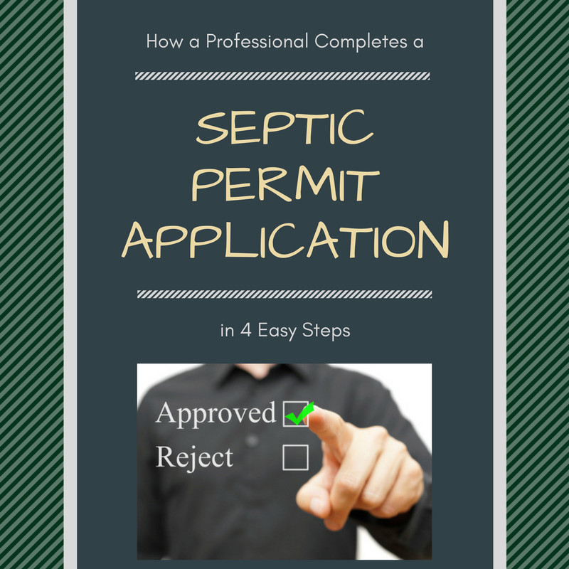 How a Professional Completes a Septic Permit Application in 4 Easy Steps