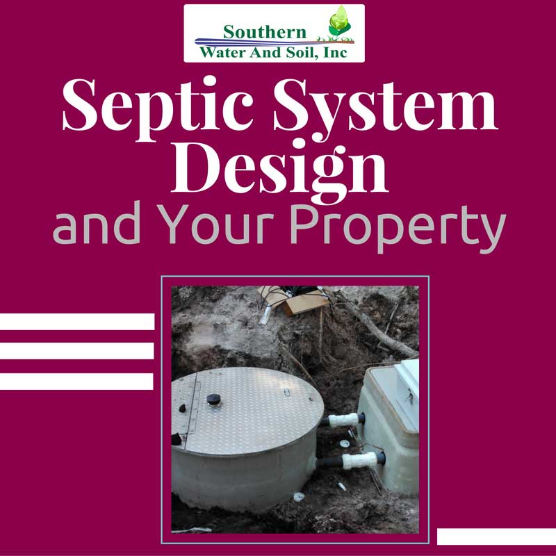 Septic System Design and Your Property